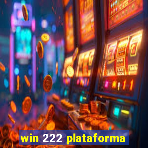 win 222 plataforma